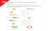 Áreas y perímetros utilizando el teorema de Pitágoras · 13 Soluciones a “Ejercicios y problemas” Unidad 13. Áreas y perímetros PÁGINA 258 ˜ Áreas y perímetros utilizando