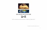 MAHANAIM - reyjusticianuestra.comreyjusticianuestra.com/wp-content/uploads/2017/12/MAHANAIM-1.pdf · Los que vio Jacob danzaban -hay una danza hebrea con que se llama mahanaim - porque