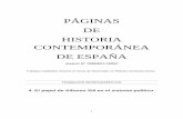 PÁGINAS DE HISTORIA CONTEMPORÁNEA DE …€¦ · Tanto es así que como señala Carlos Dardé11 que “si la década de las regencias, 1833-1843, había sido la de fundación [del