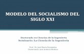 MODELO DEL SOCIALISMO DEL SIGLO XXI · Constitución de la RB de Venezuela Plan de Desarrollo Nacional 2001-2007 1999-2004: Un Quinquenio de Crisis Misiones del Gobierno Bolivariano