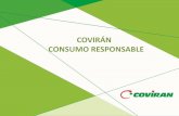 COVIRÁN CONSUMO RESPONSABLE - Agencia Provincial de … · Las acciones empresariales de Covirán irán más allá del simple cumplimiento de la normativa ... Desarrollo de un espacio