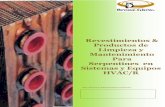 Revestimientos & Productos de Limpieza y Mantenimiento …servipartes.com.mx/admin/wp-content/uploads/2018/01/hvac-coatings... · Limpieza y Mantenimiento Para Serpentines en Sistemas