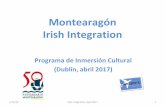 Programa de Inmersión Cultural (Dublín, abril 2017) · - Visita lúdico -cultural a Dublin City Centre ... - Gynkana - Fútbol-Sala 1/12/16 . 9 . 1/12/16 . Irish Integration, April