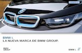 BMW i. LA NUEVA MARCA DE BMW GROUP. - …€¦Nuevas exigencias de Emisiones de CO2. ... Nuevos clientes “Nuevos potenciales” con distintas exigencias de diseño, tecnología y