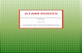 ATARI ROOTS - /|\ Atariware Roots... · de este libro funcionarán sin ningún cambio ya sea en el ensamblador MAC/65 de ... (scrolling) horizontal y vertical, tanto fino como grueso.