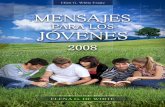Mensajes para los Jóvenes (2008) - … · Información sobre este libro Vista General Este libro electronic es proporcionado porEllen G. White Estate. Se incluye en el más amplio