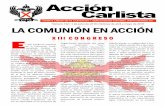 LA COMUNIÓN EN ACCIÓN - carlistas.es“N... · LA COMUNIÓN EN ACCIÓN E l XIIº Congreso nacional de la Comunión Tradi-cionalista Carlista se celebró en noviembre de 2014. El