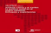 América Latina y el Caribe: Enfoques y experienciasunpan1.un.org/intradoc/groups/public/documents/icap/unpan047909.pdf · Caribe: ¿Impensar las ciencias sociales de la región?”.