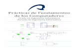 Prácticas de Fundamentos de los Computadoresserdis.dis.ulpgc.es/~gii-fc/Material_practicas_laboratorio/libro... · Prácticas de Fundamentos de los Computadores Grado en Ingeniería