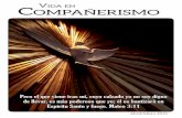 V en Compañerismo - companerismo.org · Recibió la oferta de ser mas, de ser mejor, de ser Dios. La elección del hombre trajo la distorsión, y la corrupción a la imagen de Dios
