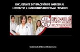 LIDERAZGO Y HABILIDADES DIRECTIVAS EN SALUDblueblog.epdemexico.com/.../01/...y-habilidades-directivas-en-salud…ENCUESTA DE SATISFACCIÓN DE INGRESO AL LIDERAZGO Y HABILIDADES DIRECTIVAS