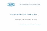 01 PORTADA DOSSIER DE PRENSA - Universidad de … · MARÍA MEDINA Redacción La Universidad de Almería ... versiones de la Junta para Al-mería dentro de los presu- ... la ﬁnaliza-ción