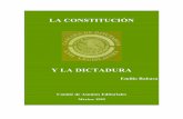 Y LA DICTADURA - biblioteca.diputados.gob.mxbiblioteca.diputados.gob.mx/janium/bv/lvii/Rabasa_Const.pdf · entre los más recientes, a Mariano Azuela y a Felipe Tena Ramírez. Quiero,