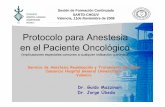 Protocolo para Anestesia en el Paciente Oncológicochguv.san.gva.es/docro/hgu/document_library/servicios_de_salud/... · • Insuficiencia suprarrenal • Alteraciones renales •