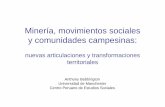 Minería, movimientos sociales y comunidades …hummedia.manchester.ac.uk/schools/seed/andes/publications/... · en minería, 4 se encuentran en ALC (Chile, 1; Perú, 6; Argentina,