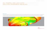 El papEl DE laS CFD En loS DiSEñoS rEalES - … · SolidWorks Flow Simulation es una aplicación de dinámica de fluidos computacional (CFD) inteligente y muy simple de usar que