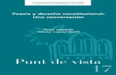 Poesía y Derecho Constitucional: Una conversaciónpisunyer.org/public/files/fundacion_publicaciones/punts17.pdf · ejercen en la Constitución como concepto de Cultura. Los ejemplos
