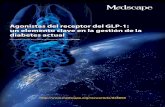 Agonistas del receptor del GLP-1: un elemento clave …img.medscape.com/images/828/898/828898_reprint_spa.pdf · Se podrían resumir algunos de los efectos de la administración de