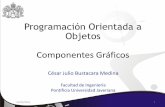 Programación Orientada a Objetos - sophia.javeriana.edu.cocbustaca/docencia/POO-2016-01/... · • Los eventos generados por los componentes Swing son de dos tipos: ... simplifican