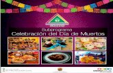México es un país con muchas riquezas culturales, y el ...proteccioncivil.chiapas.gob.mx/documentos/celebracion-muertos-2014.… · documento contiene algunos aspectos importantes