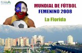 MUNDIAL DE FÚTBOL FEMENINO 2008 • La Florida …biblioteca.cchc.cl/DataFiles/21346.pdf · LA FLORIDA DE HOY 400.000 Habitantes y 2 millones de personas, población flotante. ...