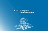 5.4. Hospital Psiquiátrico - dival.es · 5.4.1.2. recInto socIosanItarIo ... • Mantenimiento y adecuación del sistema de control de accesos y del sistema informático de control