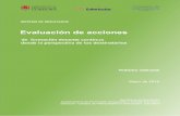 Evaluación de acciones del Ministerio de Educación€¦ · Transferencia a las prácticas educativas ... desarrollo de mecanismos y estrategias para comunicar las ... (cuestionario