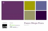 Arquitectura: Asesoría: Paseo Mega Piurachavezconstructores.com/Presentacion_comercial_Paseo_Mega_2016.pdf · •Moderno Centro Empresarial en exclusiva zona de Piura se levantará