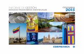 INFORME DE GESTIÓN COLOMBIA ESTADOS FINANCIEROS … · Estados Financieros Separados por los ejercicios terminados al 31 de diciembre de 2015 y 2014 y los saldos de apertura ...