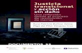 DOCUMENTOS 32 · Aura Patricia Bolivar Jaime ... Aproximación conceptual a la justicia transicional La justicia transicional es una categoría usualmente enunciada para refe-