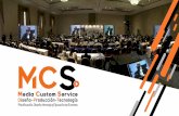 Presentación de PowerPoint - Sitio Web de MCS · MC Media Custom Service iseño-Producción-Tecnología Planificación, Diseño, Montaje y Ejecución de Eventos — USAID Ciudadano