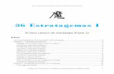 36 Estratagemas I - recursosparapymes.com · Las 36 estratagemas, libro incunable sobre estrategia Una de las enseñanzas más importantes que un emprendedor puede tener es la del