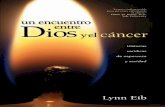 Un encuentro entre Dios y el cáncer - files.tyndale.comfiles.tyndale.com/thpdata/FirstChapters/978-1-4143-6741-5.pdf · Esa respuesta detenía realmente a la gente y yo no tenía