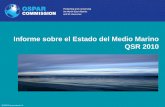 Informe sobre el Estado del Medio Marino QSR 2010 · QSR2010 presentación v1 • Partes Contratantes de OSPAR • Área Marítima OSPAR • Sobre OSPAR • ¿Qué es un Informe de