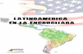 Latinoamérica en la encricijada - askapena.eusaskapena.eus/sites/default/files/Latinoamerica en la encrucijada.pdf · chantajes y pactos leoninos, la deuda de los países latinoamericanos