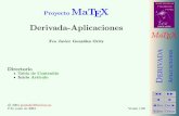 Proyecto MaTEX - mismat.files.wordpress.com · Proyecto MaTEX Derivada-Aplicaciones Fco Javier Gonz´alez Ortiz Directorio Tabla de Contenido ... Estudiamos el signo de la derivada