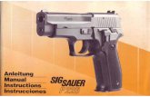  · Descripción general del arma La pistola de combate SIG SAUER P 226 es un arma de fuego manual, de novedosa ... calibrador de punto de mira. pisto/era. cachas de madera, ... Número