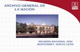 ARCHIVO GENERAL DE LA NACIÓN - Gobierno | …agn.gob.mx/menuprincipal/archivistica/reuniones/2004/rna/pdf/0005.pdf · Antecedentes Desde la primer etapa de creación de la norma