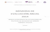 MEMORIA DE EVALUACIÓN ANUAL 2014 - Tenerife … · Comunicación, S.L. para gestionar el Plan de Comunicación para la anualidad 2014, quien presenta al Cabildo su memoria de actuaciones