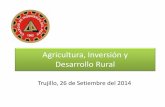 Agricultura, Inversión y Desarrollo Rural - cip-trujillo.org AGRARIAS 2014... · PERU Fuente: INEI Censo Agropecuario 2012 ... Titulación del Territorio Comunal, Ley Nº 24657 la