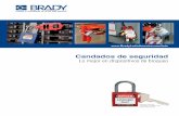 Lo mejor en dispositivos de bloqueo · Tamaño real del candado compacto de seguridad Brady Candados de seguridad Lo mejor en dispositivos de bloqueo ... • Se proporcionan topes