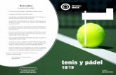 tenis y pádel - Republic Spacerepublicspace.com/1raqueta/precios.pdf · • Todos los grupos de padel infantil se impartirán en grupos de 4 alumnos, independientemente de la edad.