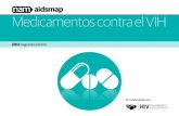 Medicamentos contra el VIH - aidsmap.com · VIH y medicamentos contra el VIH 1 O Cómo funcionan los fármacos antirretrovirales 1 ... de infección por VIH, el número de CD4 desciende