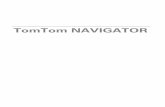 TomTom NAVIGATOR€¦ · Para comenzar a utilizar su teléfono como un dispositivo de navegación, ... Para configurar su dispositivo de ... El NAVIGATOR calculará su hora de llegada