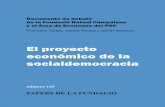 El proyecto económico de la socialdemocracia · Zabalza, David Espiga y Josep Maria Vegara. Isaías Táboas, ... saria actualización del proyecto económico de la socialdemocracia.