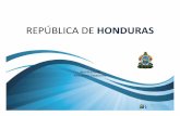 REPÚBLICA DE HONDURAS - fiic.la Riviera Maya/P_honduras.pdf · §Las Ruinas de Copán y la Biósfera del Río Plátano (Patrimonios de la Humanidad) §8 Grupos Étnicos óCulturas
