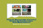 Plan de Desarrollo Turístico Sierra de Guadarrama- … de Desarrol… · can la defensa del Patrimonio Cultural, Artístico, Histórico, Arquitectónico y Ambiental. ... me-diante