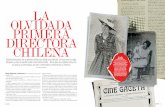la olvidada primera directora chilena - Podcast Revista … · 2017-06-09 · olvidada primera directora ... por otro, comenzaron a reconstruir su historia. por pilar molina Esta