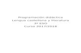 Programación didáctica Lengua castellana y literatura ...iesjuangoytisolo.es/images/Departamentos/lengua/programacin-3-ESO... · Lengua castellana y literatura 3º ESO Curso 2017/2018.
