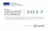 Plan Anticorrupción y de Atención 2017 al Ciudadano · en la Ley 1474 de 2011 (Estatuto Anticorrupción) y el Decreto 124 de 2016. Aprobada en la Sesión de Comisión de Expertos